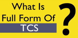 TCS Full Form